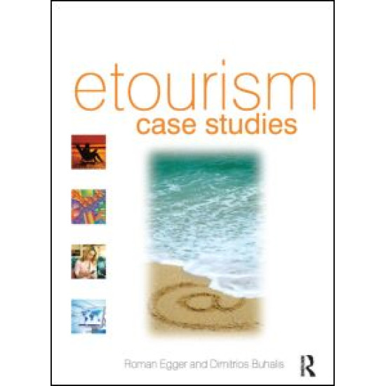 eTourism case studies: eTourism case studies: