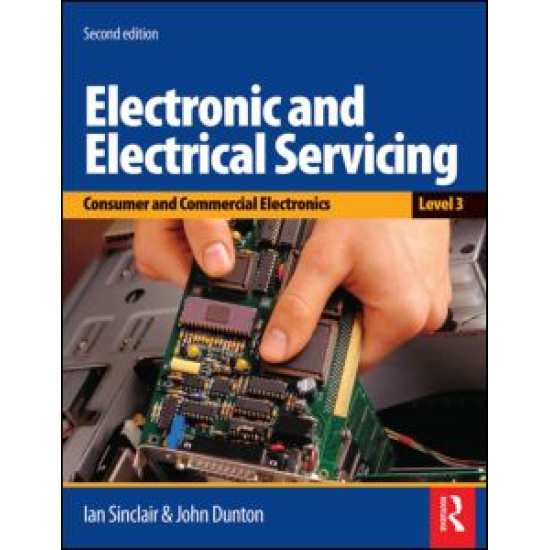 Electronic and Electrical Servicing - Level 3, 2nd ed