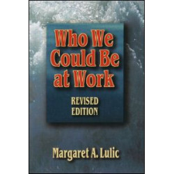 Who We Could Be at Work