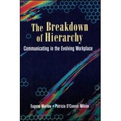 The Breakdown of Hierarchy