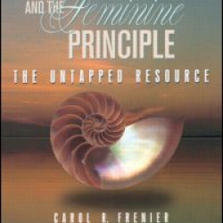 Business and the Feminine Principle Business and the Feminine Principle