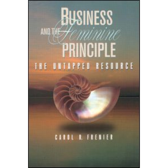 Business and the Feminine Principle Business and the Feminine Principle