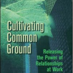 Cultivating Common Ground Cultivating Common Ground