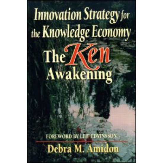 Innovation Strategy for the Knowledge Economy Innovation Strategy for the Knowledge Economy