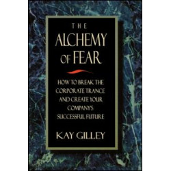The Alchemy of Fear