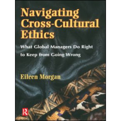 Navigating Cross-Cultural Ethics Navigating Cross-Cultural Ethics
