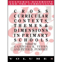 Cross Curricular Contexts, Themes And Dimensions In Primary Schools Cross Curricular Contexts, Themes And Dimensions In Primary Schools