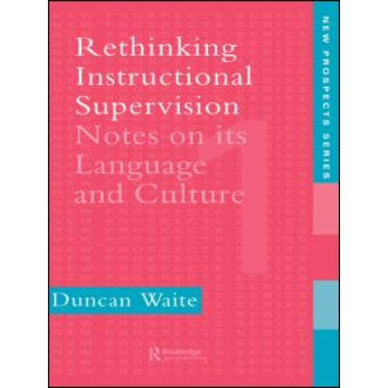 Rethinking Instructional Supervision