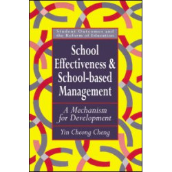 School Effectiveness And School-Based Management