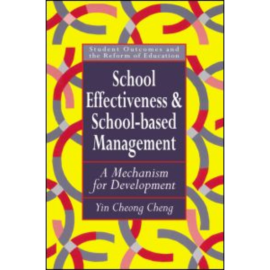 School Effectiveness And School-Based Management
