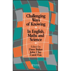 Challenging Ways Of Knowing Challenging Ways Of Knowing