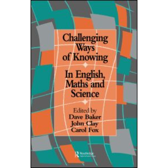 Challenging Ways Of Knowing
