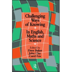 Challenging Ways Of Knowing Challenging Ways Of Knowing
