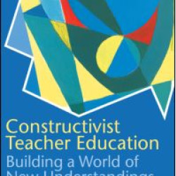 Constructivist Teacher Education Constructivist Teacher Education