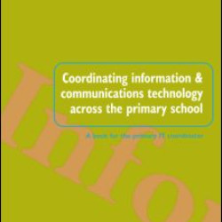 Coordinating information and communications technology across the primary school