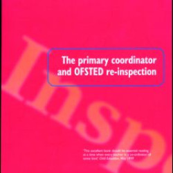 The Primary Coordinator and OFSTED Re-Inspection