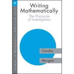 Writing Mathematically Writing Mathematically