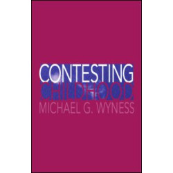 Contesting Childhood Contesting Childhood