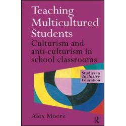Teaching Multicultured Students Teaching Multicultured Students