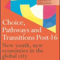 Choice, Pathways and Transitions Post-16