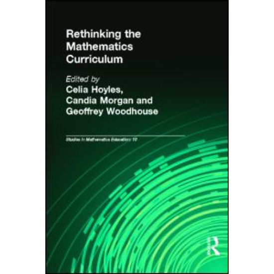 Rethinking the Mathematics Curriculum