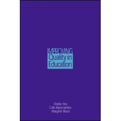 Improving Quality in Education Improving Quality in Education