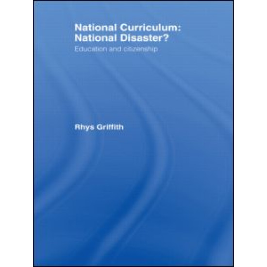 National Curriculum: National Disaster?