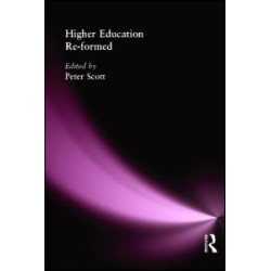 Higher Education Re-formed Higher Education Re-formed