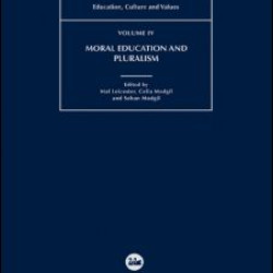 Moral Education and Pluralism Moral Education and Pluralism