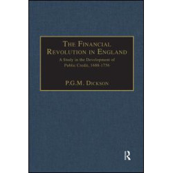 The Financial Revolution in England The Financial Revolution in England