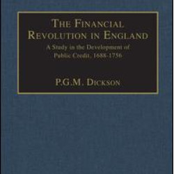 The Financial Revolution in England The Financial Revolution in England