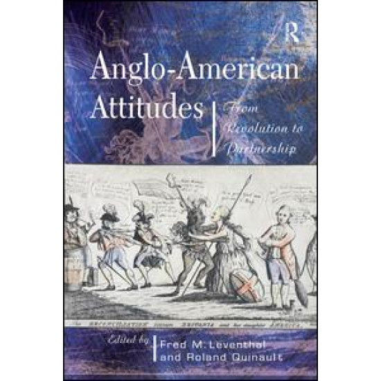 Anglo-American Attitudes Anglo-American Attitudes