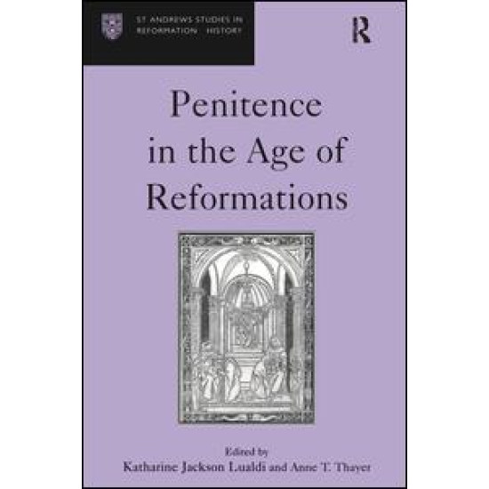 Penitence in the Age of Reformations