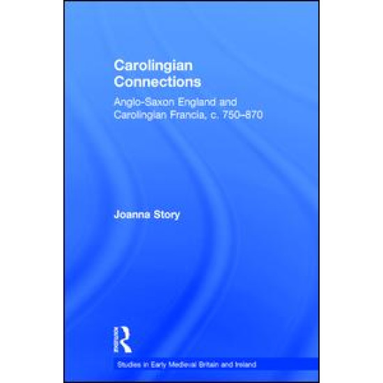 Carolingian Connections Carolingian Connections