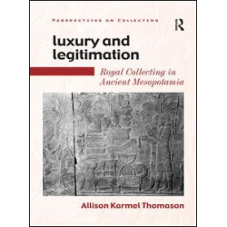 Luxury and Legitimation Luxury and Legitimation