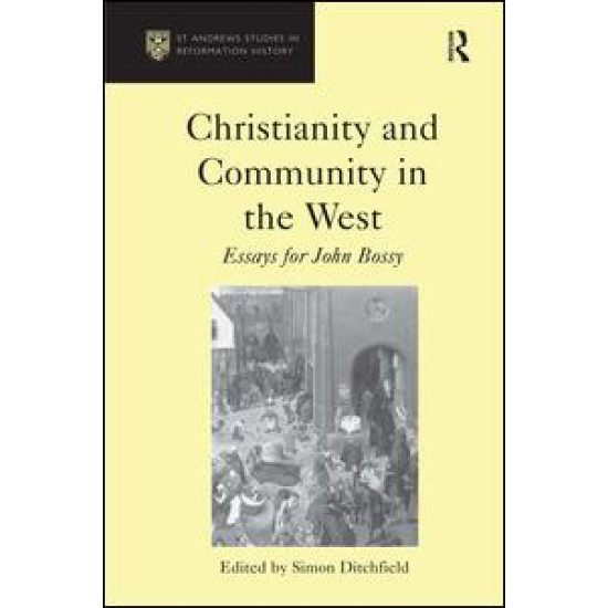 Christianity and Community in the West Christianity and Community in the West