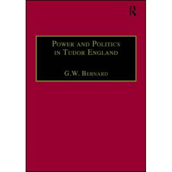 Power and Politics in Tudor England