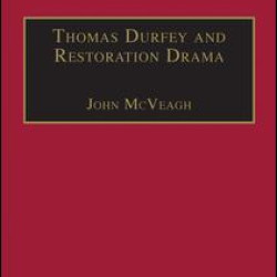 Thomas Durfey and Restoration Drama Thomas Durfey and Restoration Drama
