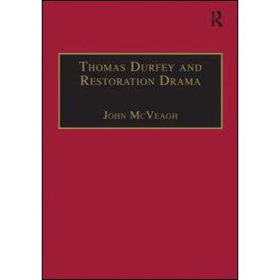 Thomas Durfey and Restoration Drama