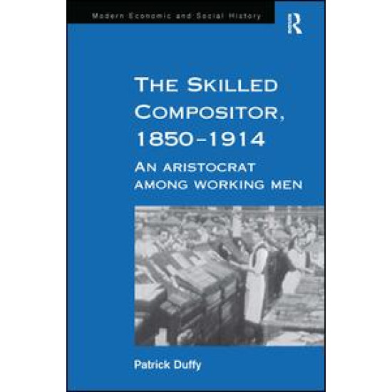 The Skilled Compositor, 1850–1914