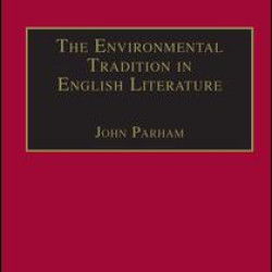 The Environmental Tradition in English Literature