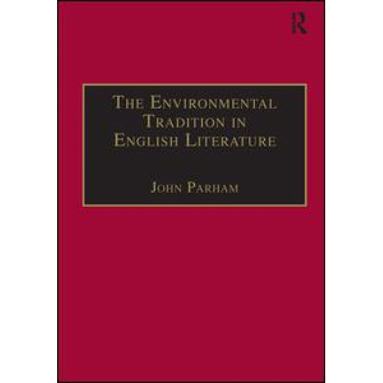 The Environmental Tradition in English Literature