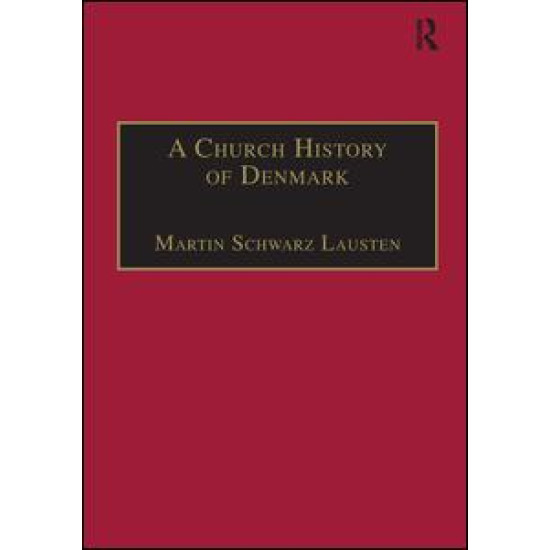 A Church History of Denmark A Church History of Denmark