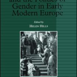 Architecture and the Politics of Gender in Early Modern Europe