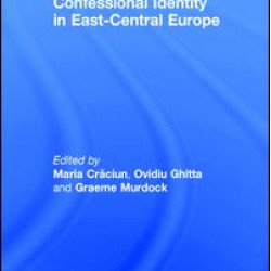 Confessional Identity in East-Central Europe Confessional Identity in East-Central Europe