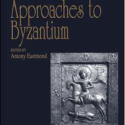 Eastern Approaches to Byzantium