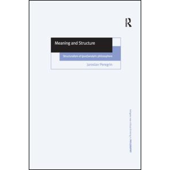 Meaning and Structure Meaning and Structure