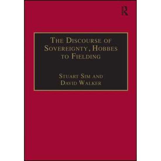 The Discourse of Sovereignty, Hobbes to Fielding The Discourse of Sovereignty, Hobbes to Fielding
