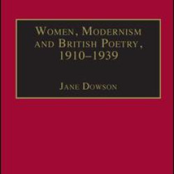 Women, Modernism and British Poetry, 1910–1939
