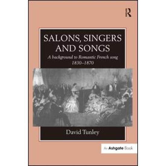 Salons, Singers and Songs